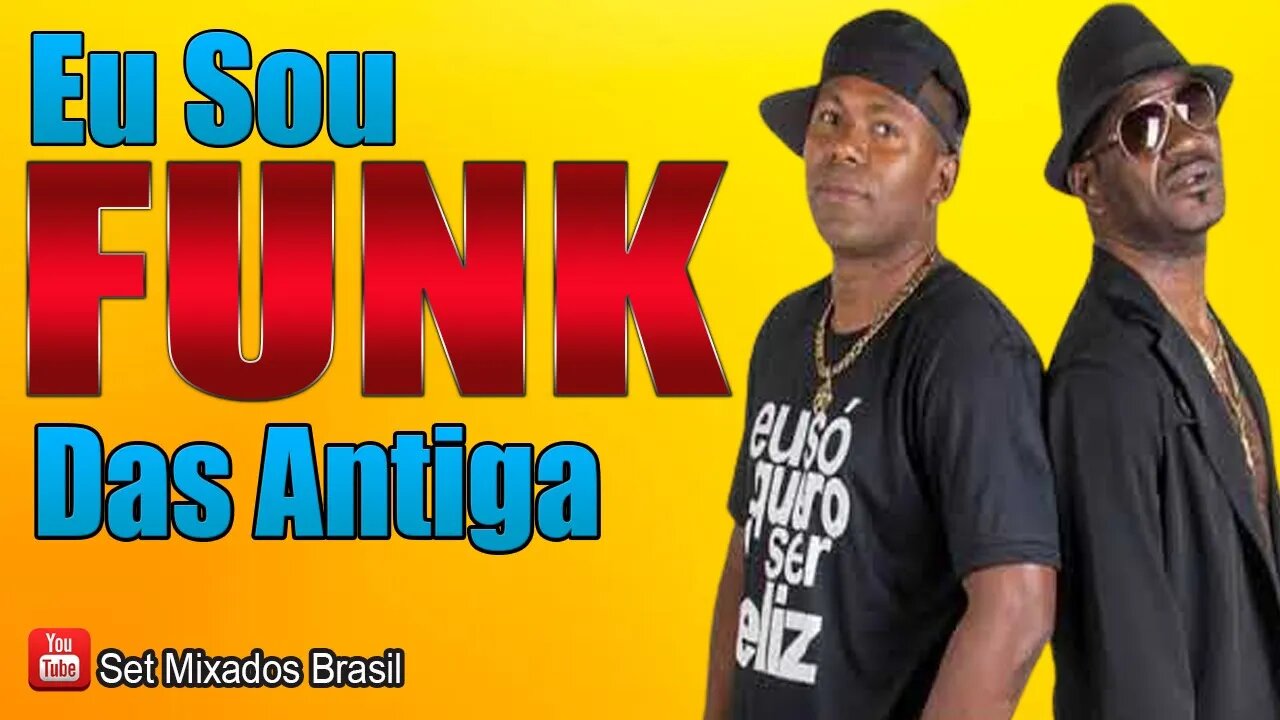 Funk das Antiga Claudinho e Buchecha, MR Catra, Mc Galo,Mc Rosado