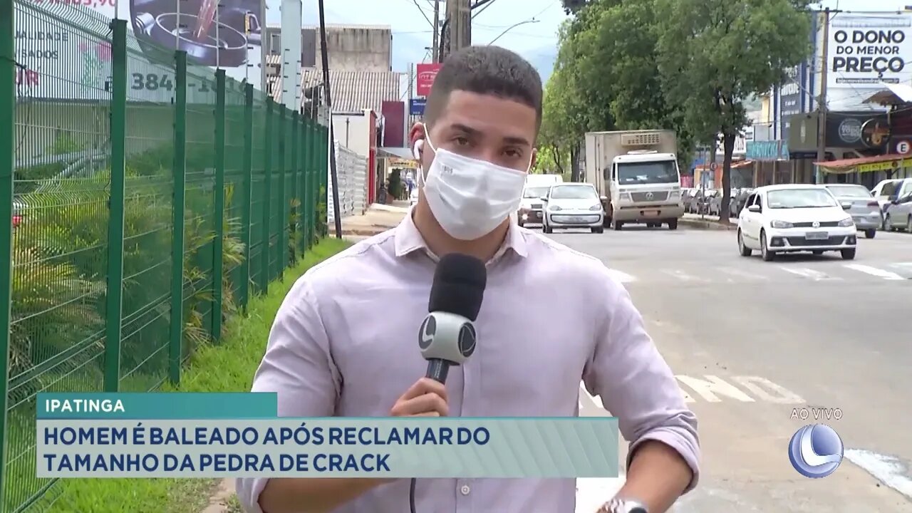 Ipatinga: homem é baleado após reclamar do tamanho da pedra de crack