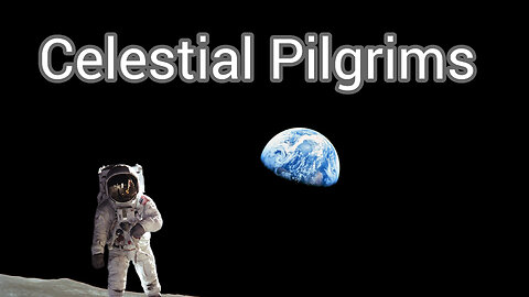 Celestial Pilgrims