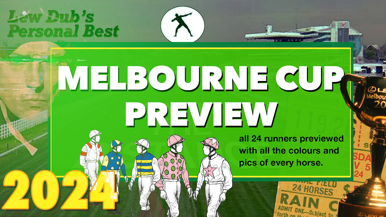 2024 Melbourne Cup Preview | Melbourne Cup Channel