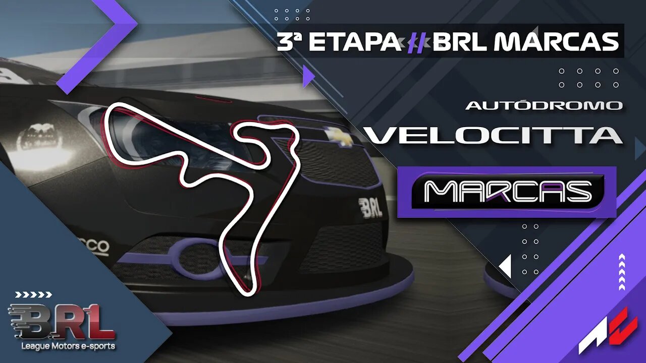 BRLEAGUE MARCAS - 3ª Etapa - Velocitta - ASSETTO CORSA