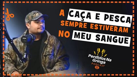 Túlio Reis - Mundo da Caça e Pesca nos EUA | Cortes Perdidos Na Gringa PDC