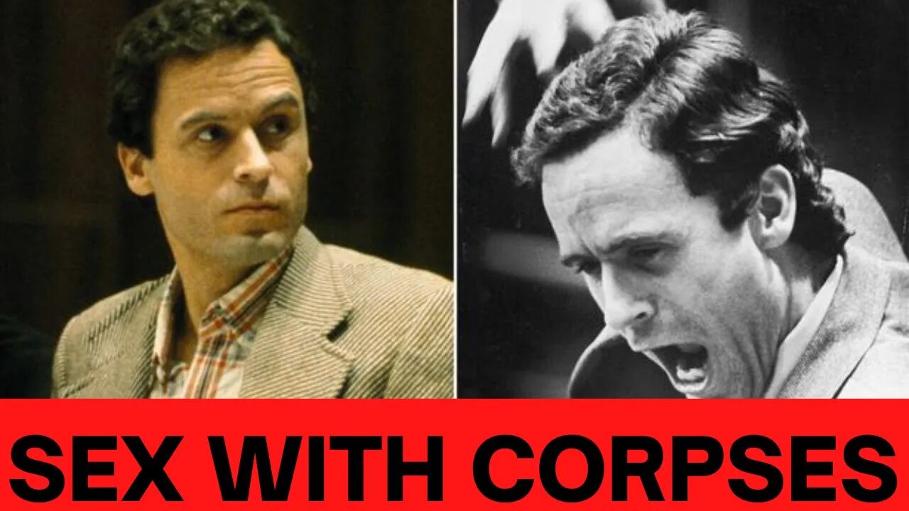 TRULY MORBID Ted Bundy - The Killer Who Had Sex with His Victims Corpses #truecrime