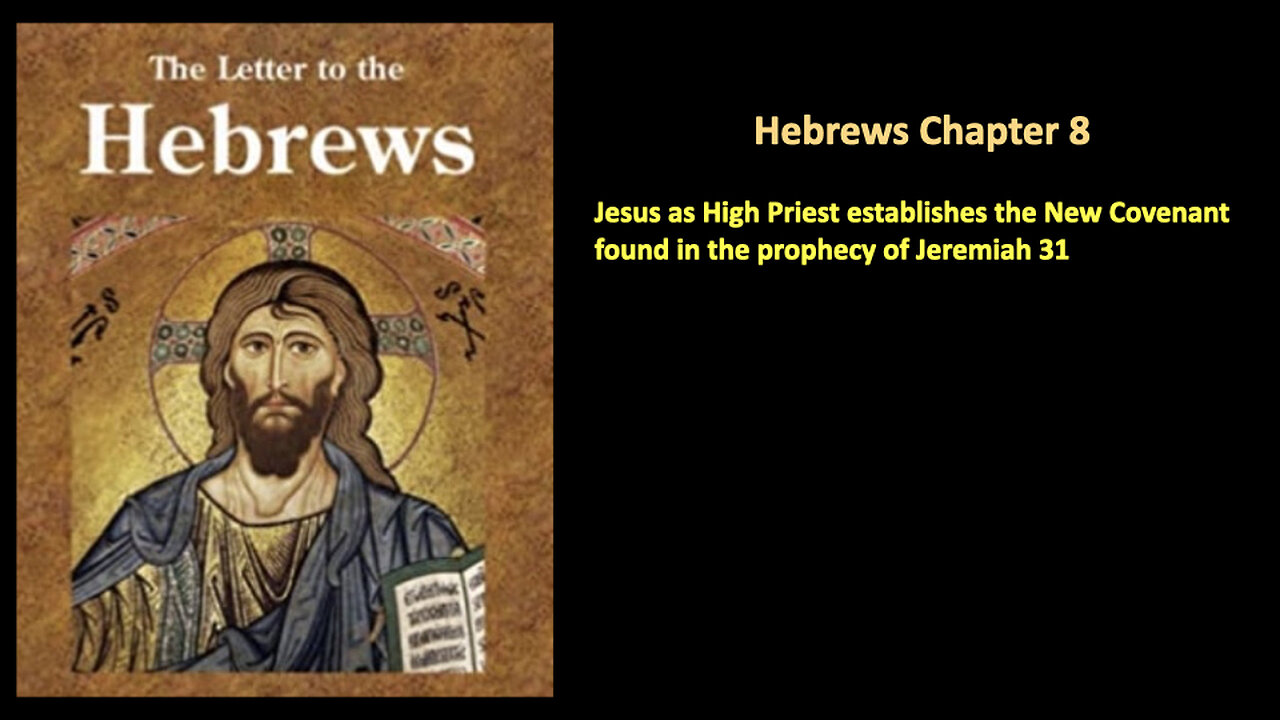 303 Hebrews Chapter 8