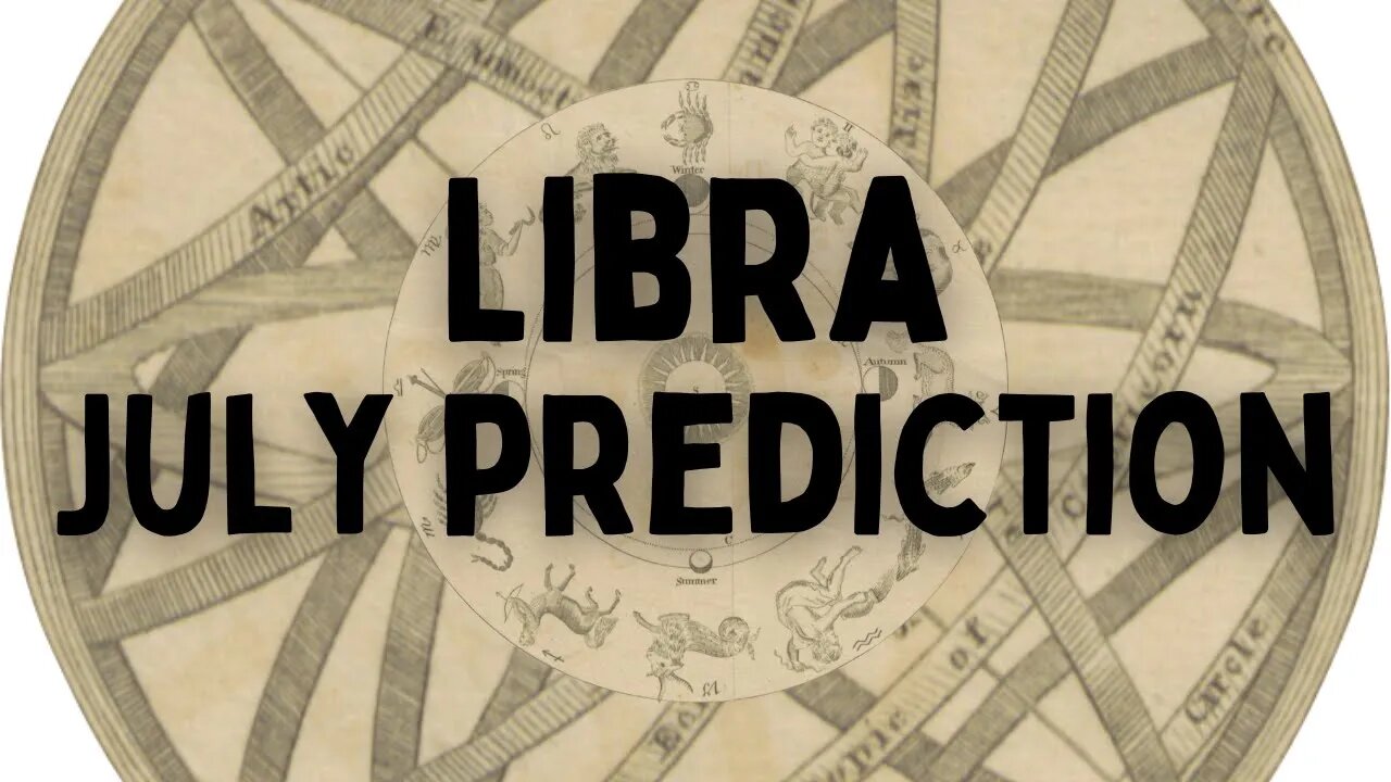 Libra July 2022 Tarot Prediction (Sun/Moon/Rising)