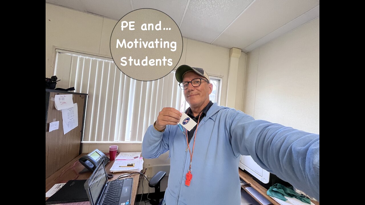 PE and...Motivating Students