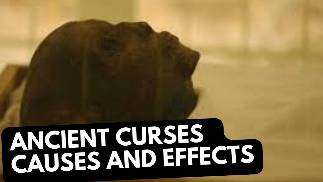 The Ancient Curses: Lessons in Divine Cause and Effect