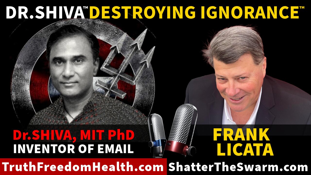 Dr.SHIVA™ LIVE: Destroying Ignorance with Frank Licatta