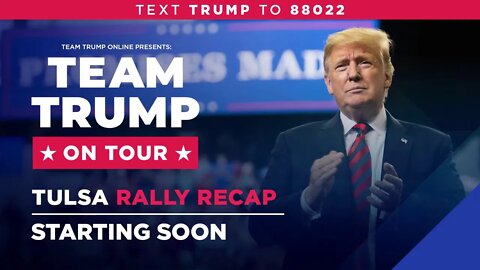 Team Trump On Tour - Tulsa, OK Rally Recap