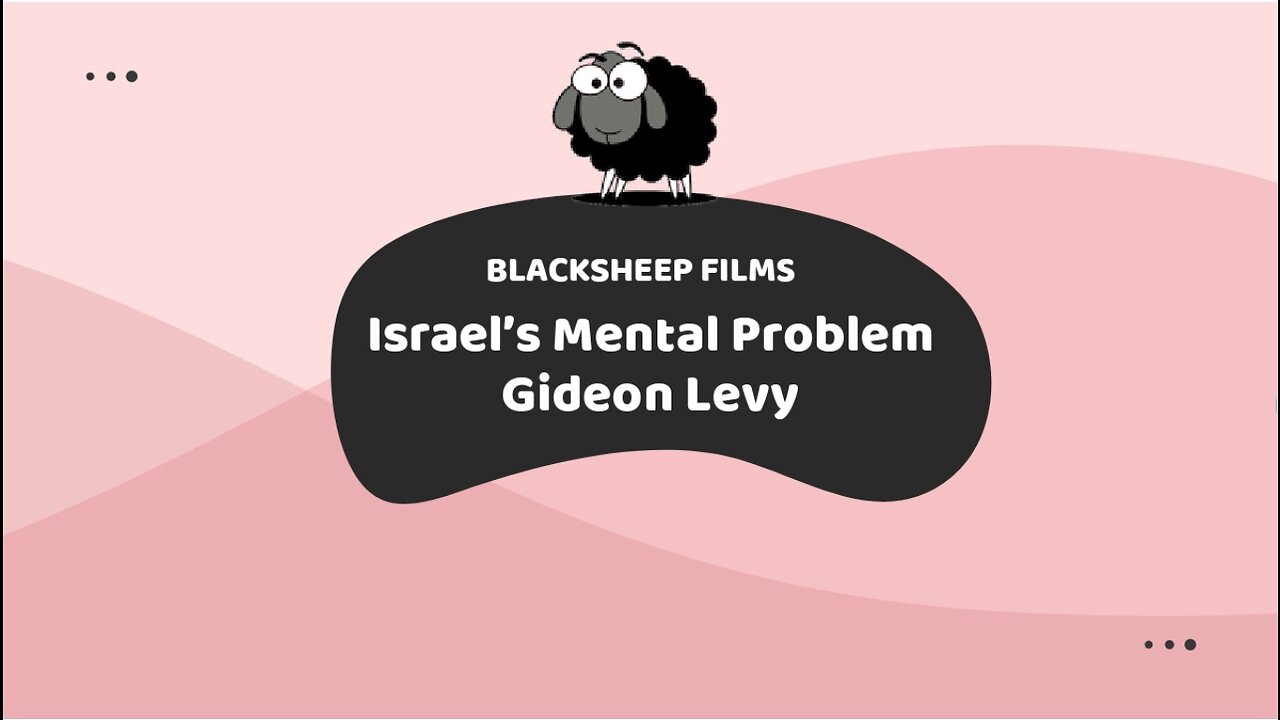 Israel’s Mental Problem Gideon Levy