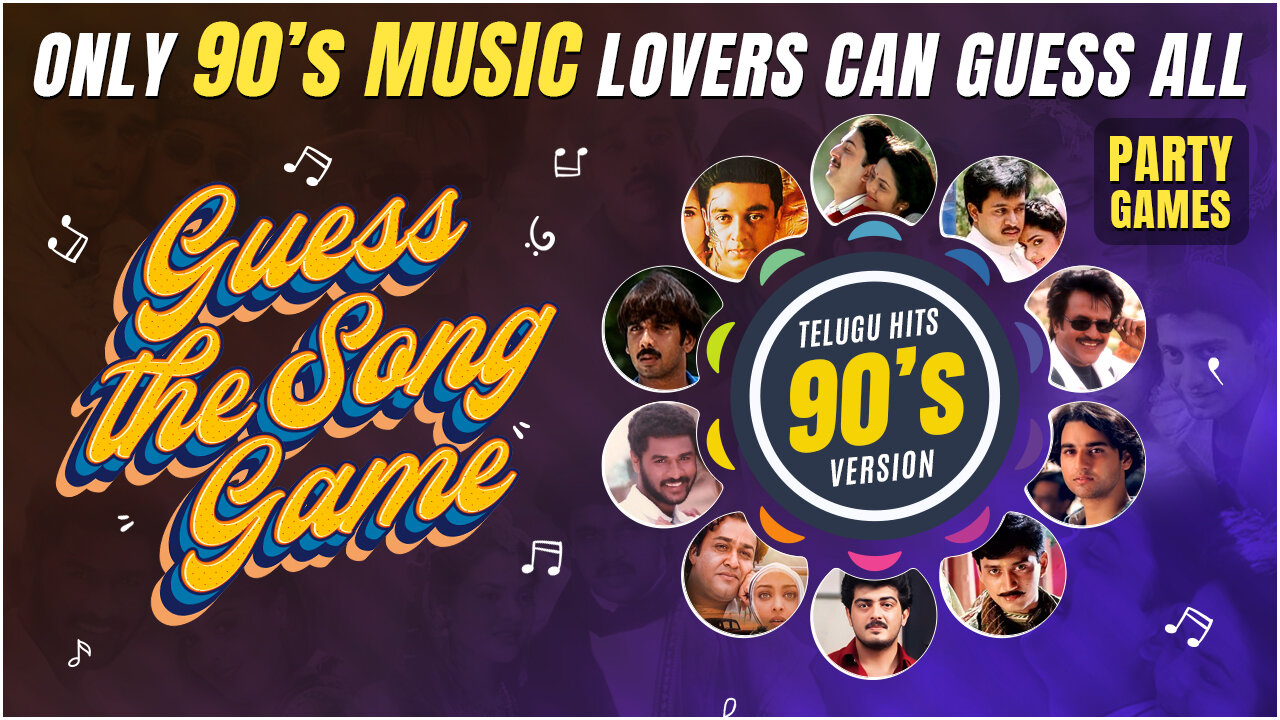 Telugu Guess the Songs 90's Hits - 4 by Lyrics and BGM | Fun Party Games | No Cards Games