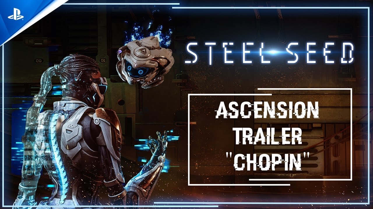 Steel Seed - Ascension Trailer 'Chopin' - PS5 Games