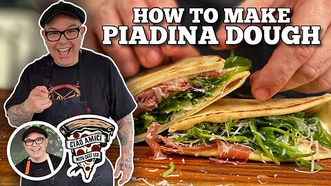 How to Make Piadina Dough with Chef Leo Spizzirri