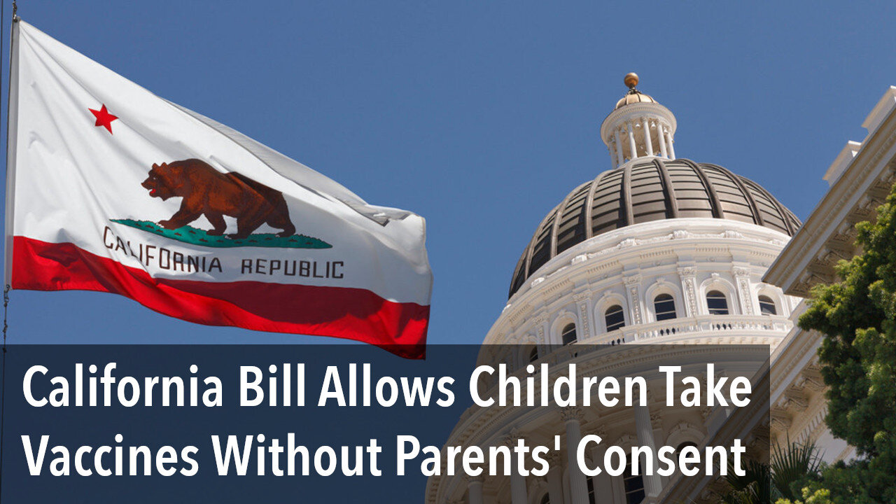 California Bill Allows Children Take Vaccine Without Parents' Consent