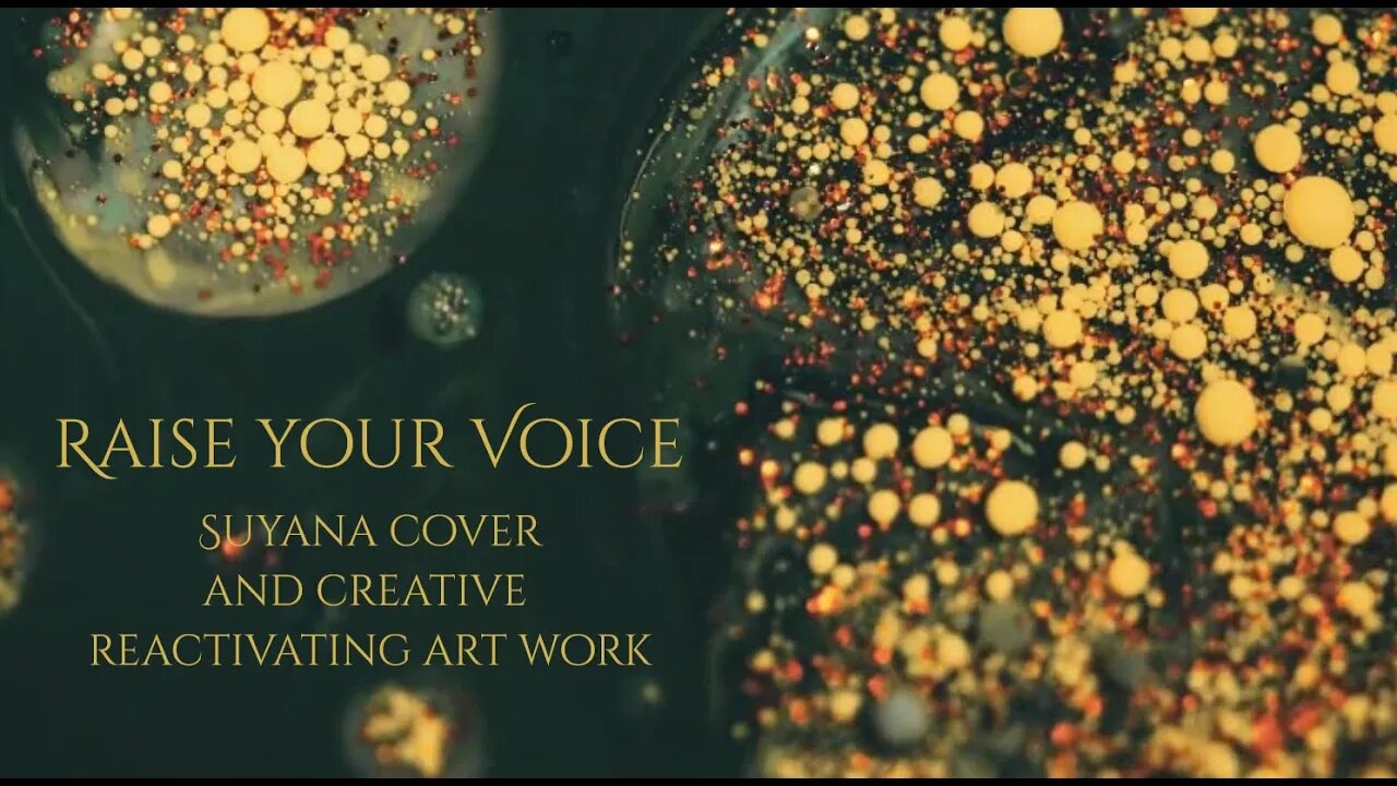 Raise your voice - Suyana cover and creative reactivating artwork