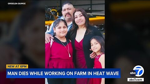 Man dies while working on Oxnard farm during heat wave