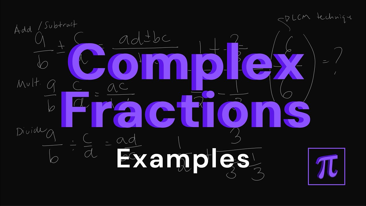 How to Simplify COMPLEX Fractions? - It's easy, just be familiar with all the operations!