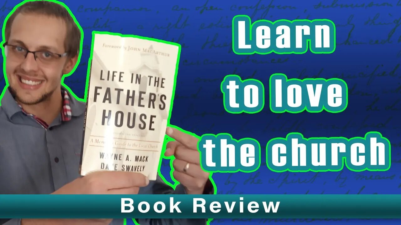 Best Book on Church: Life in the Father’s House – Wayne Mack