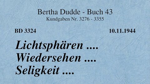 BD 3324 - LICHTSPHÄREN .... WIEDERSEHEN .... SELIGKEIT ....