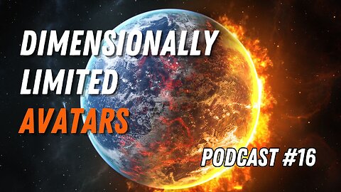 Dimensionally Limited Avatars - Podcast #16