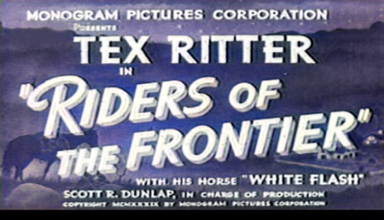 The Riders of the Frontier | Tex Ritter