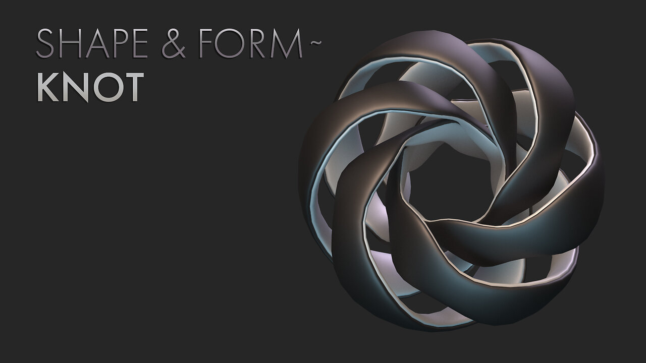 Shape & Form – Knot