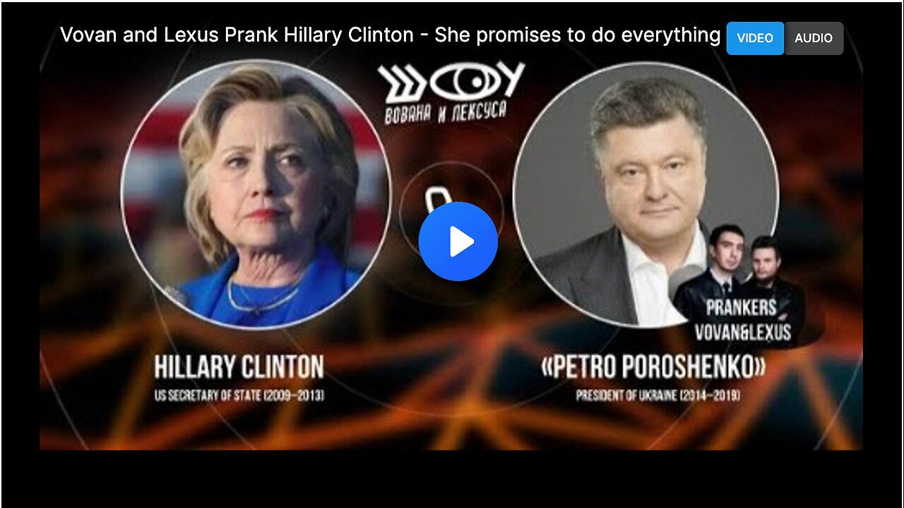 The full conversation between Hillary Clinton and the fake Petro Poroshenko