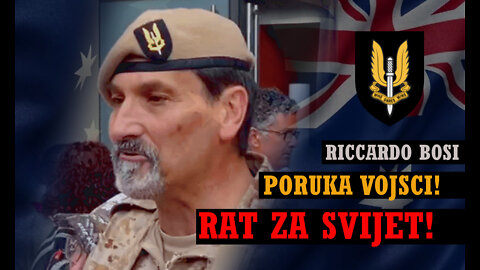 RAT ZA SVIJET!! Riccardo Bosi - Poruka oružanim snagama - Hrvatski prijevod