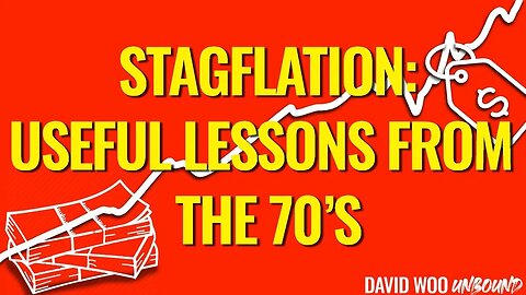 Stagflation: Useful Lessons from the 70s | David Woo