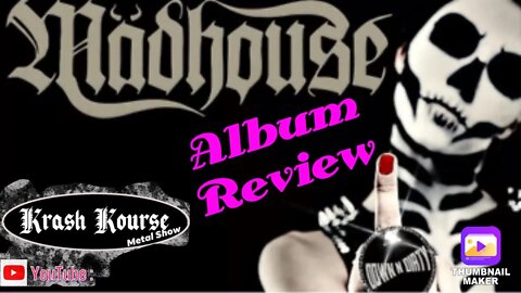 Album Review | Down'N'Dirty | Madhouse |