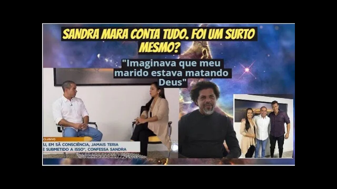 SANDRA MARA CONTA TUDO SOBRE ELA, Transtorno Bipolar afetivo E GIVALDO, o ex mendigo de Planaltina