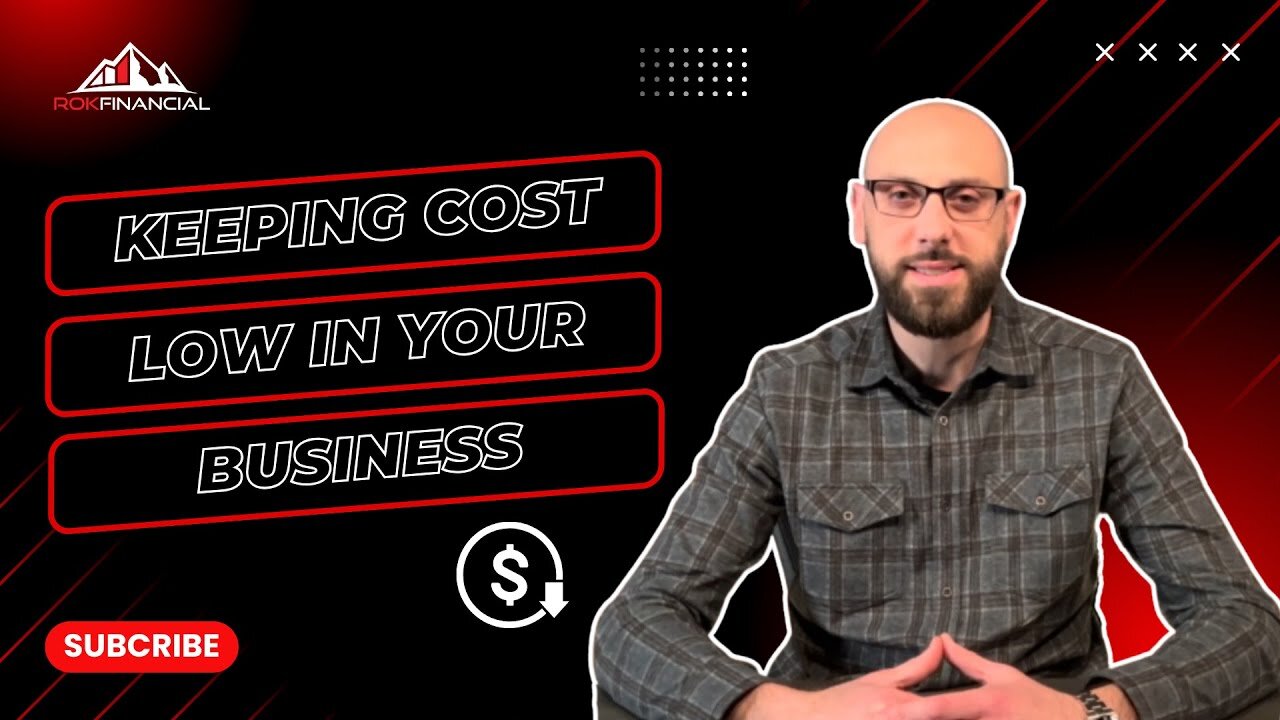 Keeping Costs Low in Your Business