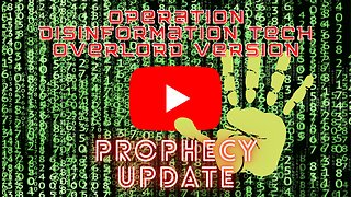 Prophecy Update Operation Disinformation Tech Overlord Version with John Haller