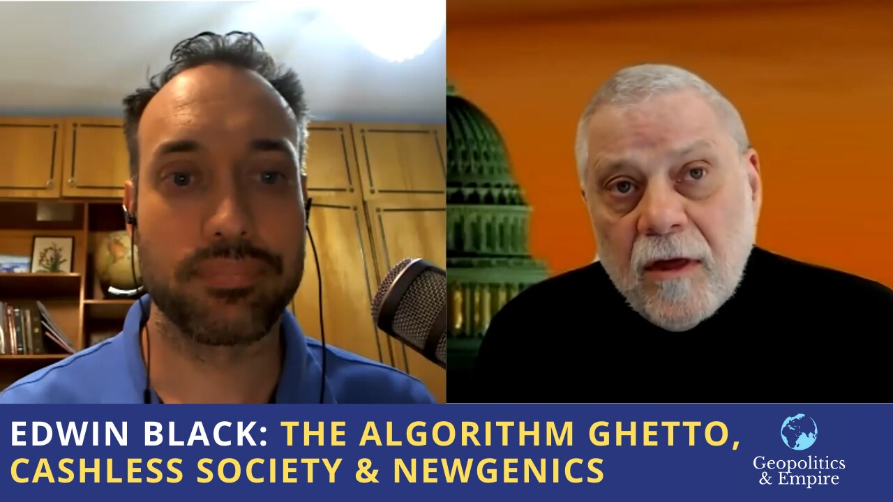 Edwin Black: The Algorithm Ghetto, Cashless Society & Newgenics