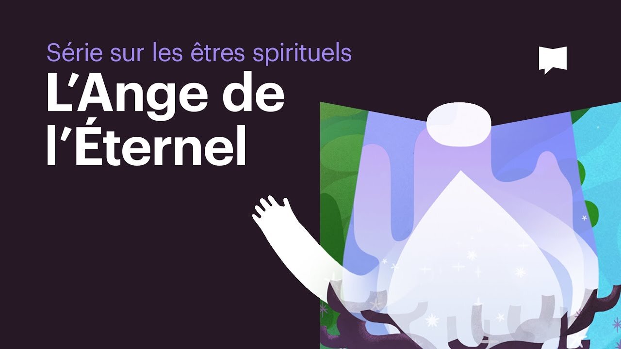 L'ange de L'Eternel (BIBLEPROJECT Français)