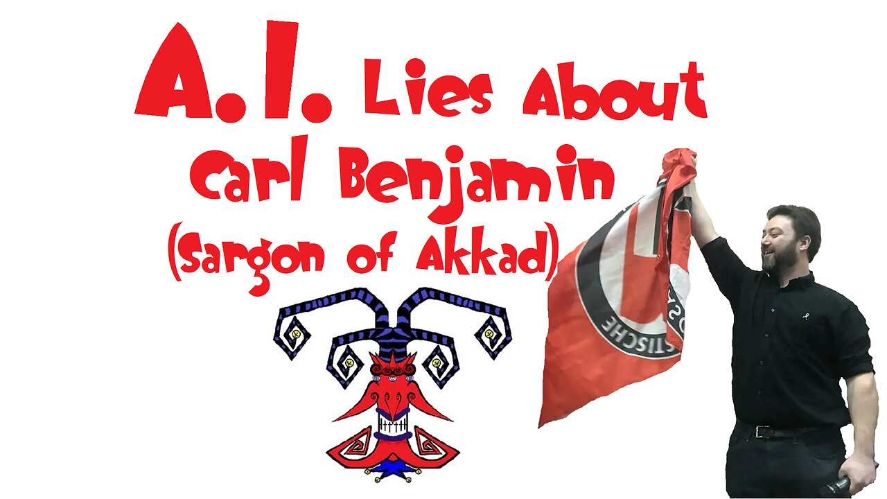 A.I. Lies About sargon of Akkad & Shows a Woke Bias