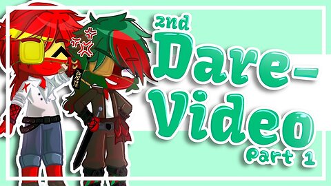 Dare-Video Part. 1 || CountryHumans || Gacha Club