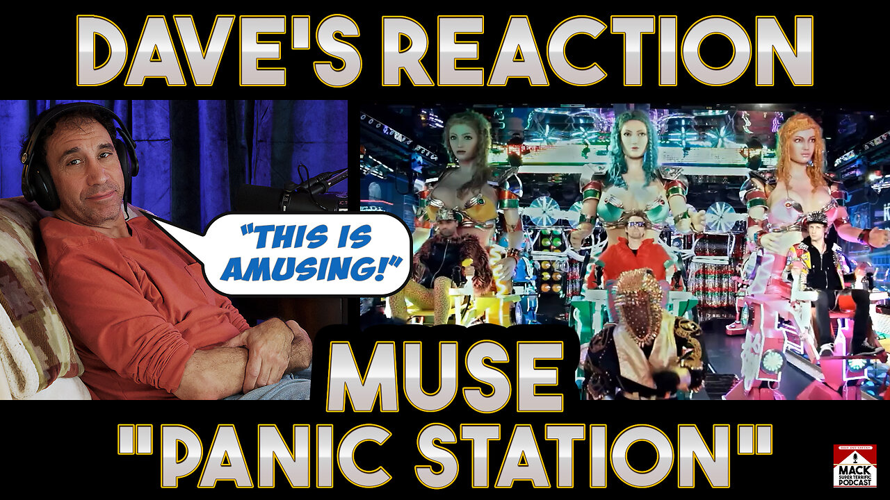 Dave's Reaction: Muse — Panic Station