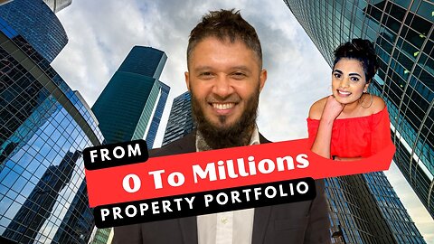 How I started from Zero to Multi Million Property Portfolio in 2023