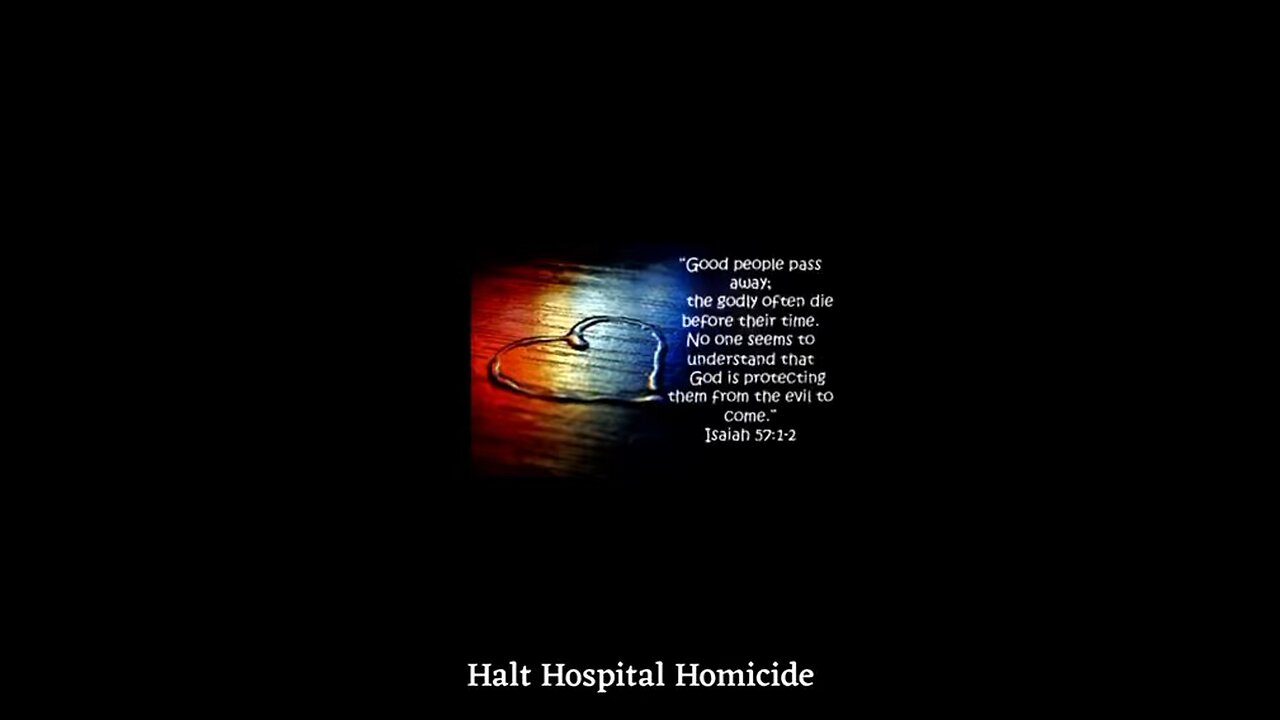 Halt Hospital Homicide