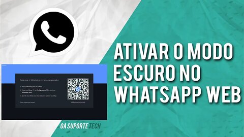 Como ativar o MODO ESCURO no WhatsApp Web