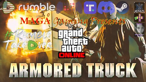 GTAO - Armored Truck Week: Friday w/ DPadChad and CalamityLynn