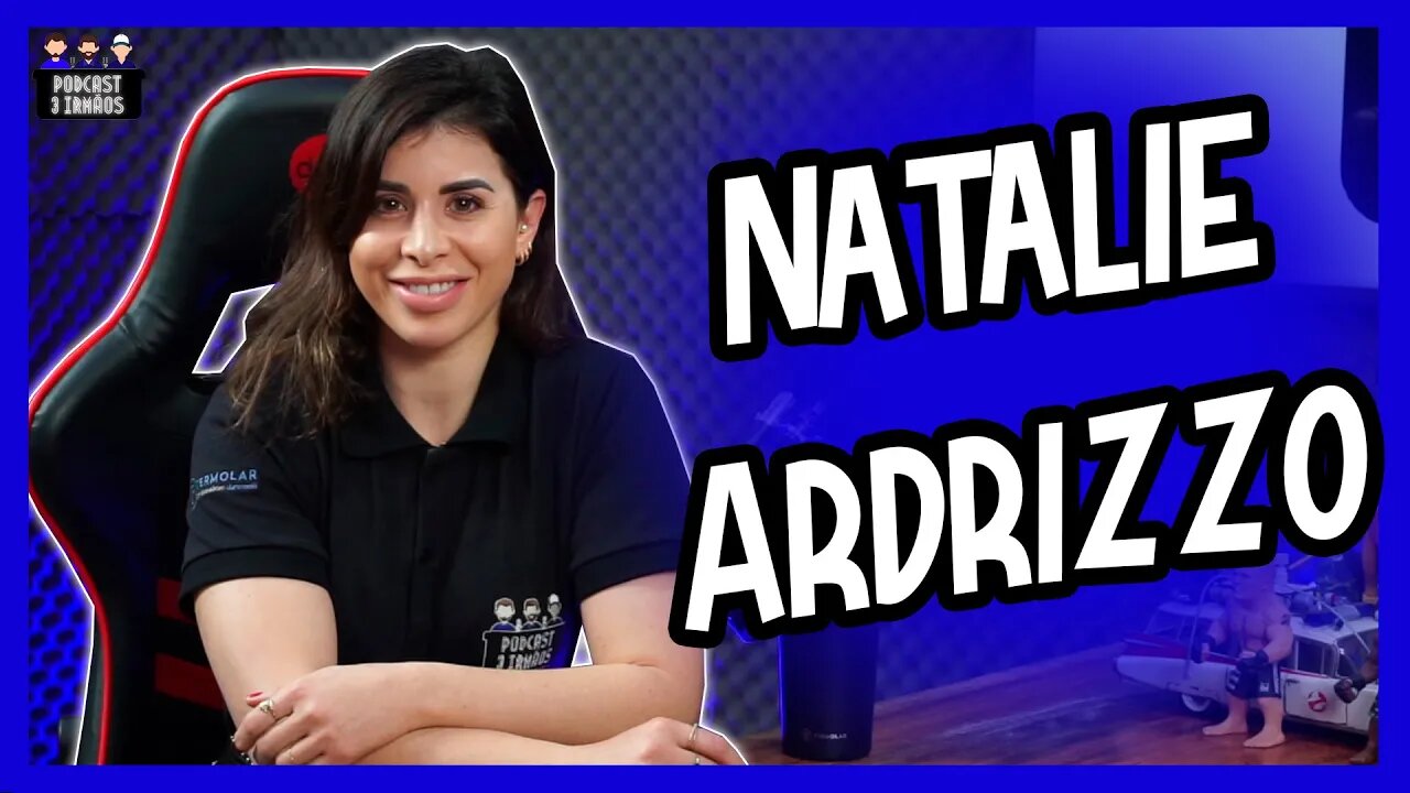 Natalie Ardrizzo - Presidente Termolar - Podcast 3 Irmãos #252