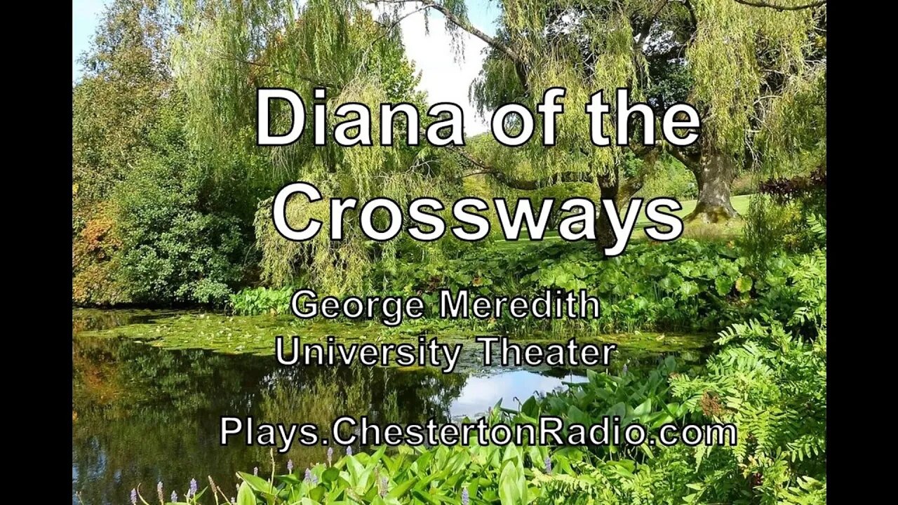 Diana of the Crossways - George Meredith - University Theater