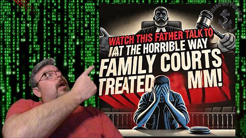 watch this father talk about the horrible way the family courts treated him