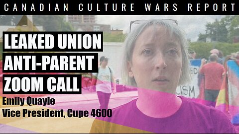 Unions Scheme Against Parents, 1 Year Anniversary of The Great Union Leak - Emily Quayle.