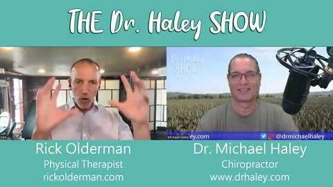 How to fix Back Pain with Rick Olderman, MSPT, CPT on The Dr. Haley Show Podcast