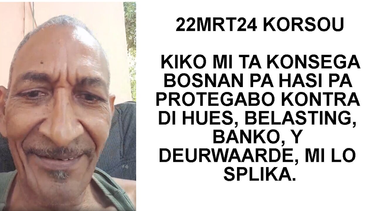 22MRT24 KORSOU KIKO MI TA KONSEGA BOSNAN PA HASI PA PROTEGABO KONTRA DI HUES, BELASTING, BANKO, Y DE