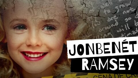 O CASO DE JONBENÉT RAMSEY