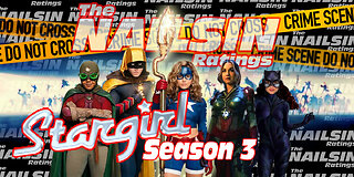 The Nailsin Ratings: Stargirl Season 3